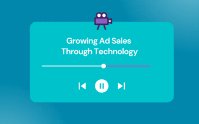 Growing Ad Sales Through Technology